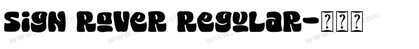 Sign Rover Regular字体转换
